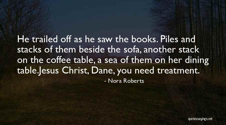 Beside The Sea Quotes By Nora Roberts