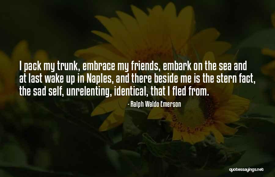 Beside The Sea Quotes By Ralph Waldo Emerson Beside The Sea Quotes By Ralph Waldo Emerson