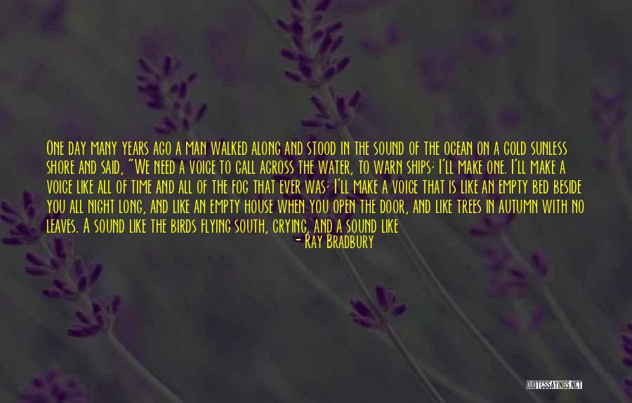 Beside The Sea Quotes By Ray Bradbury