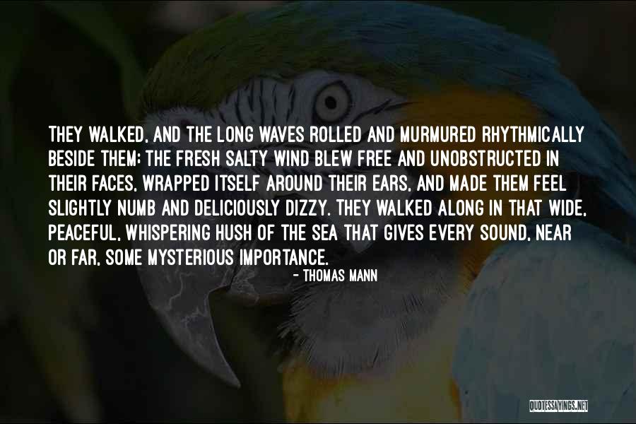Beside The Sea Quotes By Thomas Mann Beside The Sea Quotes By Thomas Mann