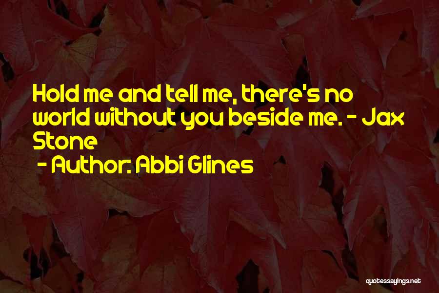 Beside You Love Quotes By Abbi Glines