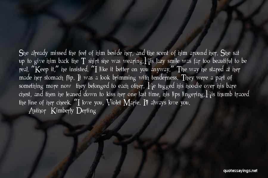 Beside You Love Quotes By Kimberly Derting