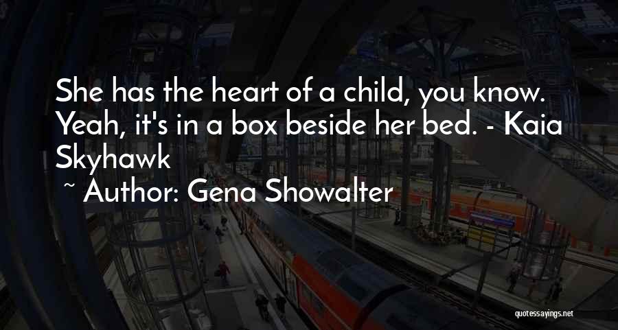 Beside You Quotes By Gena Showalter