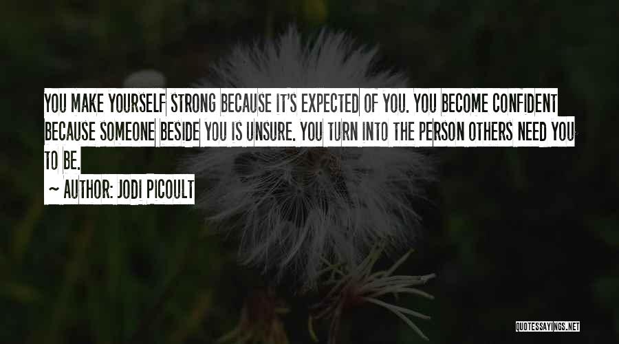 Beside Yourself Quotes By Jodi Picoult