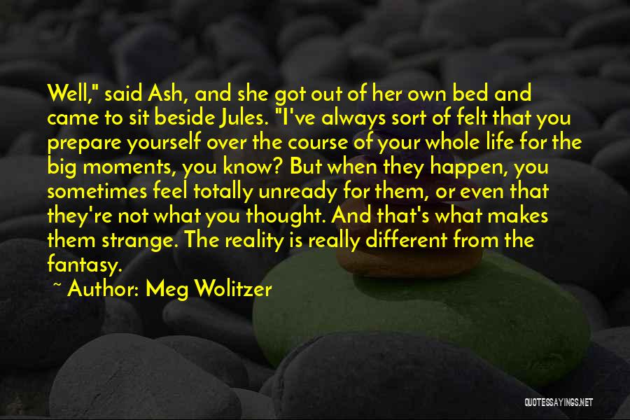 Beside Yourself Quotes By Meg Wolitzer