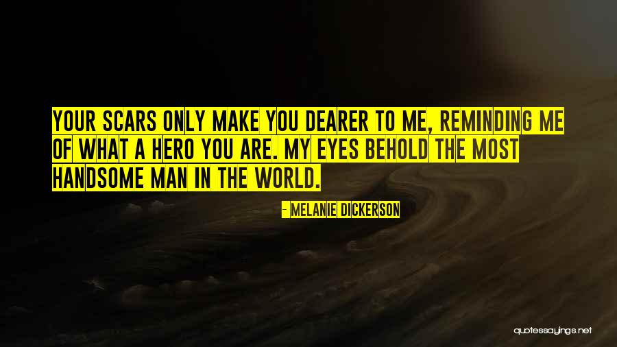 Besidone Quotes By Melanie Dickerson Besidone Quotes By Melanie Dickerson