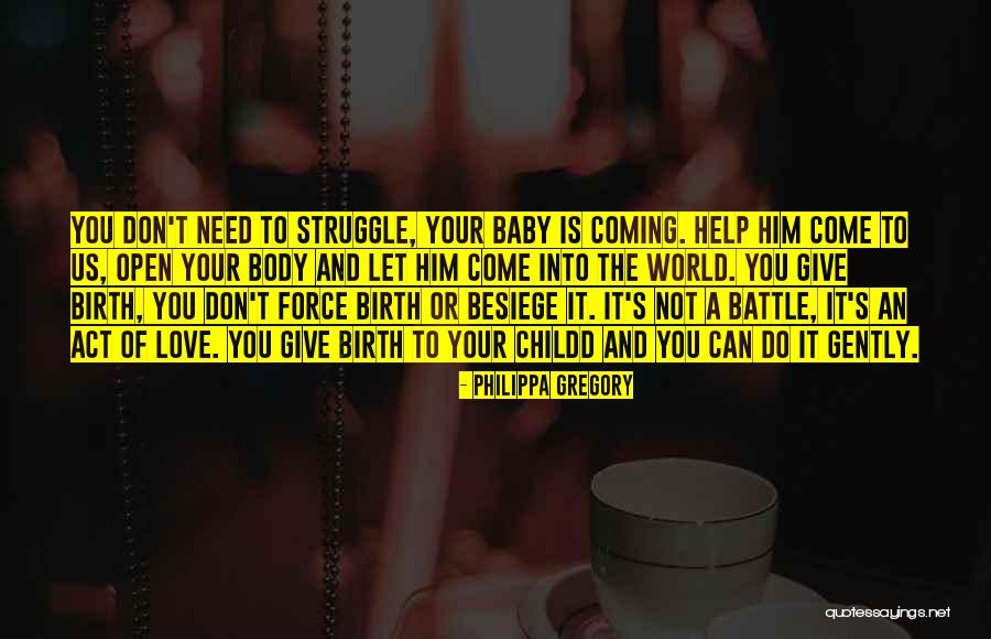 Besiege Quotes By Philippa Gregory Besiege Quotes By Philippa Gregory