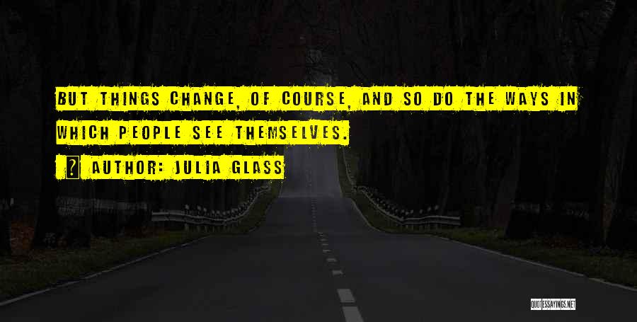 Besieged Clash Quotes By Julia Glass