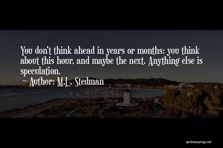 Besieged Clash Quotes By M.L. Stedman Besieged Clash Quotes By M.L. Stedman