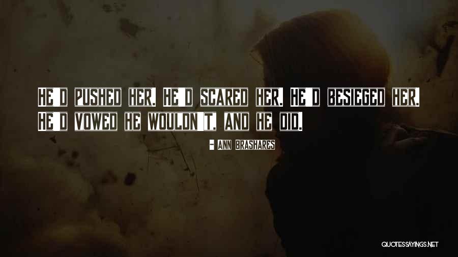 Besieged Quotes By Ann Brashares Besieged Quotes By Ann Brashares