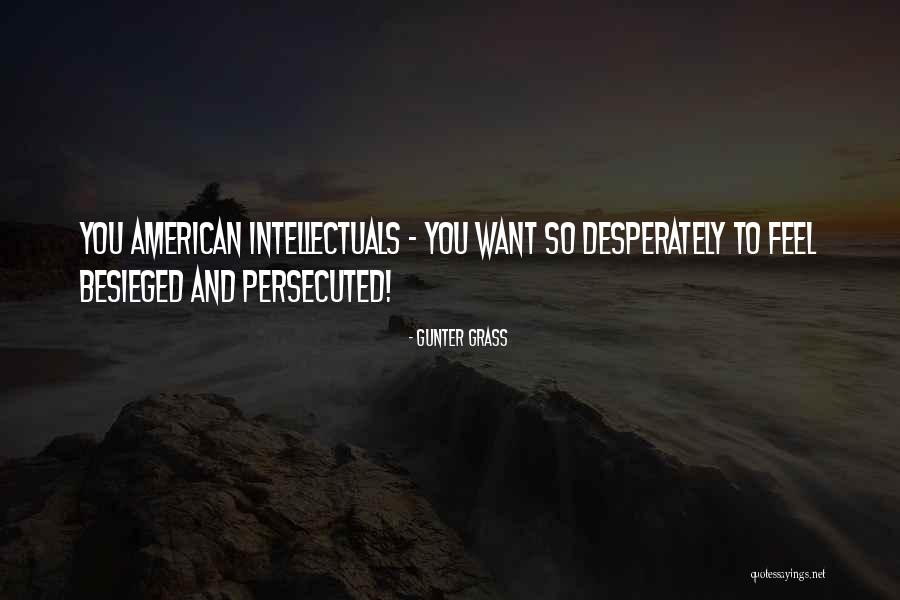 Besieged Quotes By Gunter Grass Besieged Quotes By Gunter Grass