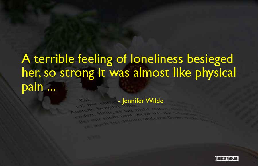 Besieged Quotes By Jennifer Wilde Besieged Quotes By Jennifer Wilde