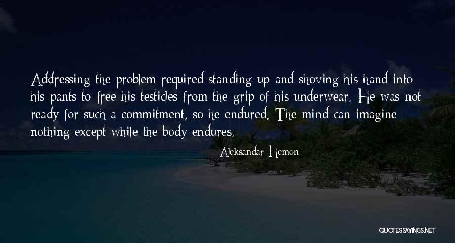 Besijn Dog Quotes By Aleksandar Hemon Besijn Dog Quotes By Aleksandar Hemon