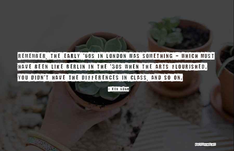 Besire Quotes By Ken Adam Besire Quotes By Ken Adam