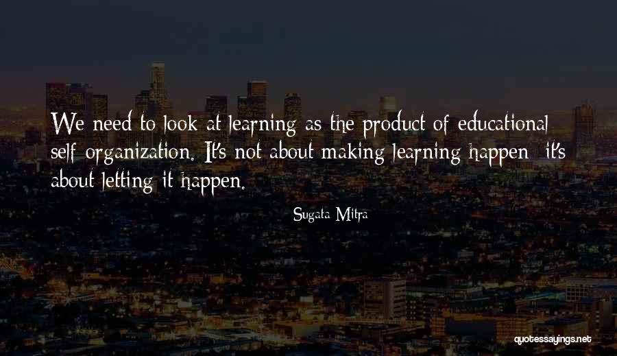 Besire Quotes By Sugata Mitra Besire Quotes By Sugata Mitra
