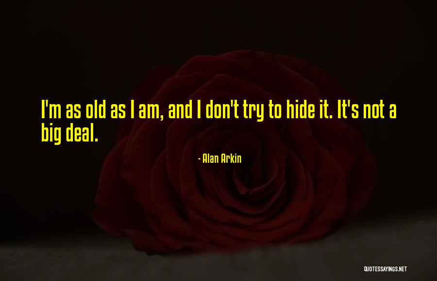 Beskey Quotes By Alan Arkin Beskey Quotes By Alan Arkin