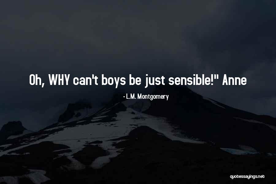 Beslechten Engels Quotes By L.M. Montgomery Beslechten Engels Quotes By L.M. Montgomery