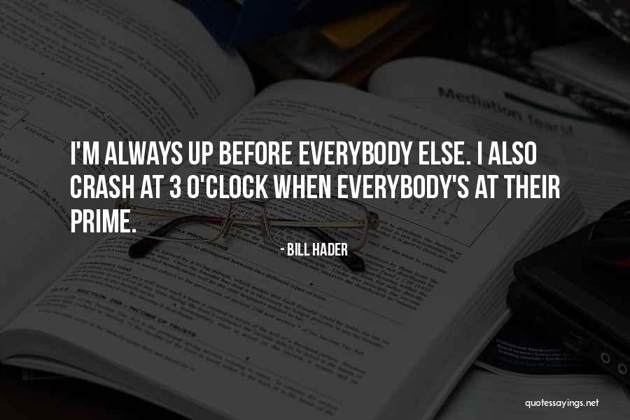 Besler Industries Quotes By Bill Hader Besler Industries Quotes By Bill Hader