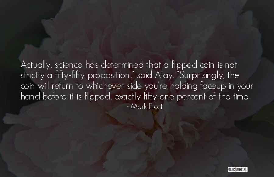 Besluiteloos Betekenis Quotes By Mark Frost Besluiteloos Betekenis Quotes By Mark Frost
