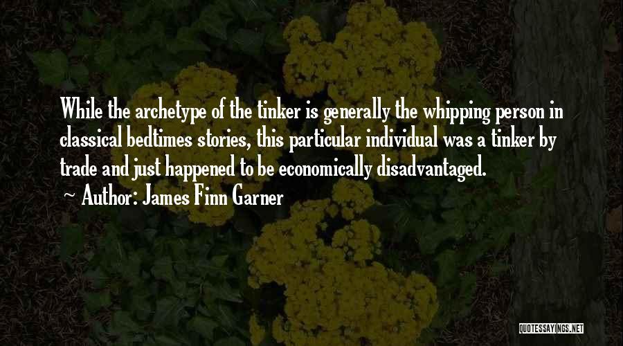 Besmirched Kingdom Quotes By James Finn Garner