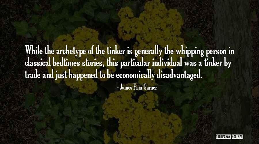 Besmirched Kingdom Quotes By James Finn Garner Besmirched Kingdom Quotes By James Finn Garner