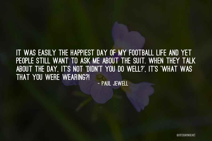Besmisleno Sinonimi Quotes By Paul Jewell Besmisleno Sinonimi Quotes By Paul Jewell