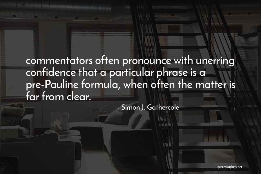 Besonders Quotes By Simon J. Gathercole Besonders Quotes By Simon J. Gathercole