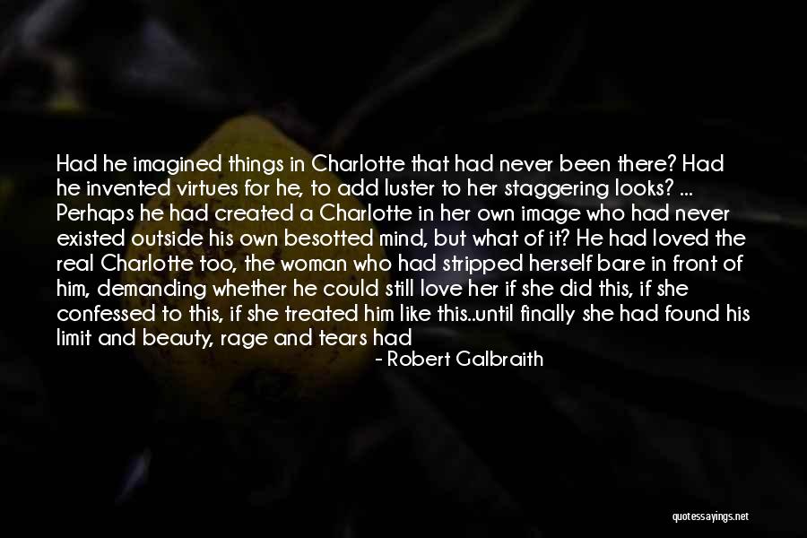 Besotted With You Quotes By Robert Galbraith