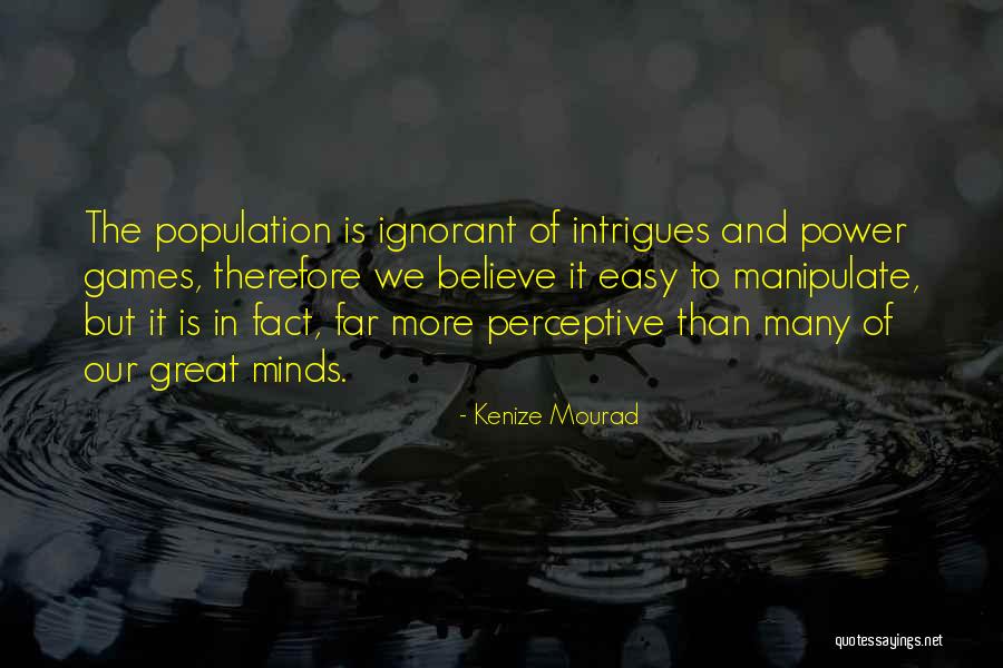 Besought Def Quotes By Kenize Mourad Besought Def Quotes By Kenize Mourad