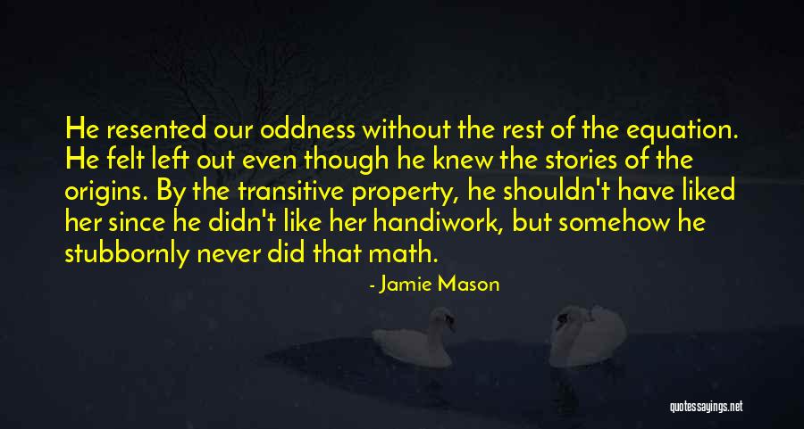 Besought Synonym Quotes By Jamie Mason Besought Synonym Quotes By Jamie Mason