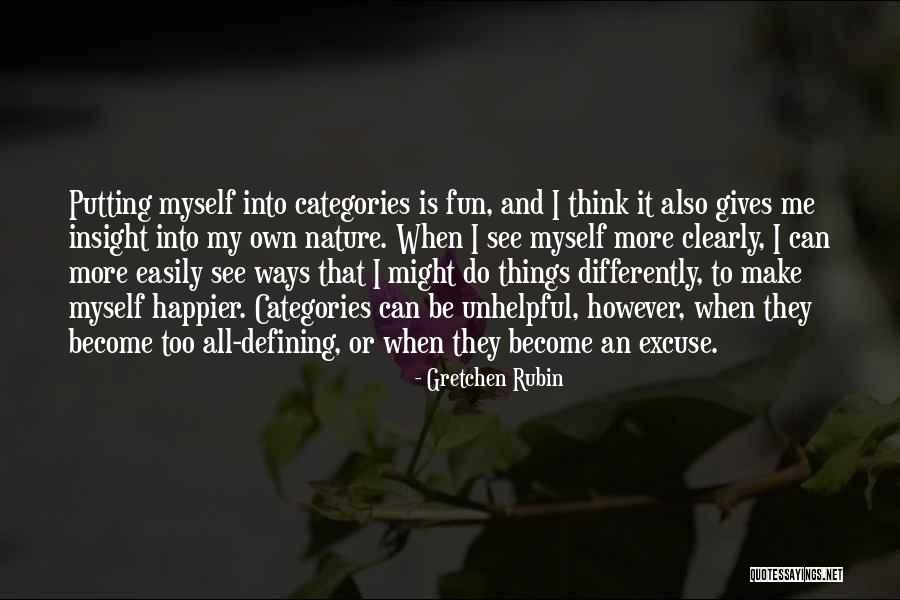 Besouro Dourado Quotes By Gretchen Rubin Besouro Dourado Quotes By Gretchen Rubin