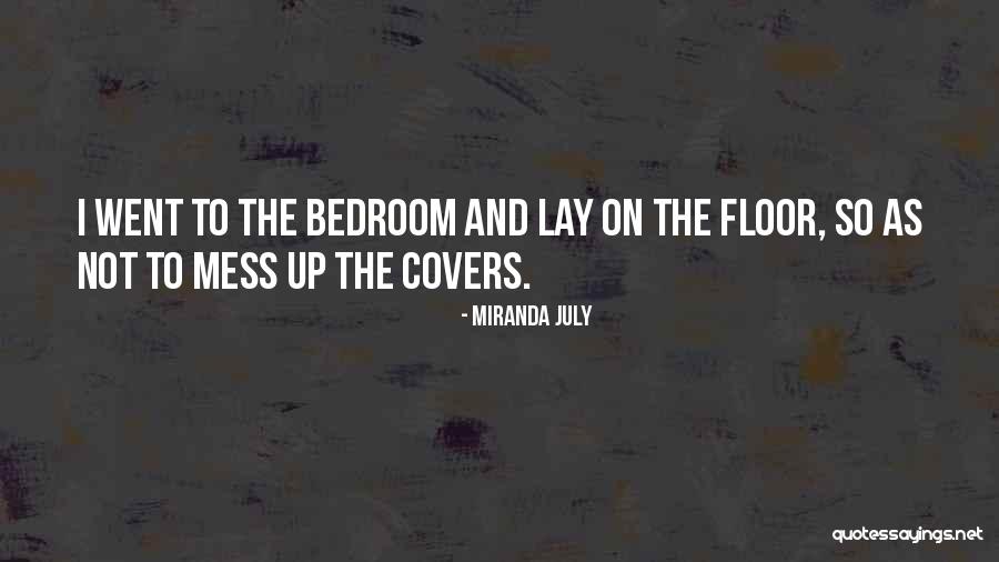 Besparing Van Quotes By Miranda July Besparing Van Quotes By Miranda July