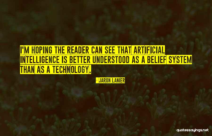 Bespeak Love Quotes By Jaron Lanier Bespeak Love Quotes By Jaron Lanier
