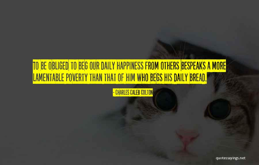 Bespeaks Of Quotes By Charles Caleb Colton Bespeaks Of Quotes By Charles Caleb Colton