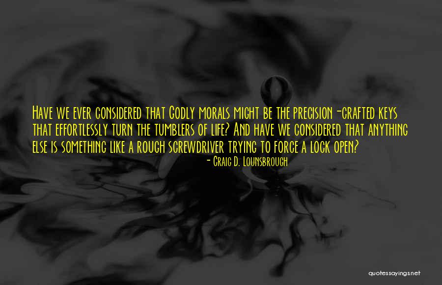 Bespoken Spirits Quotes By Craig D. Lounsbrough Bespoken Spirits Quotes By Craig D. Lounsbrough