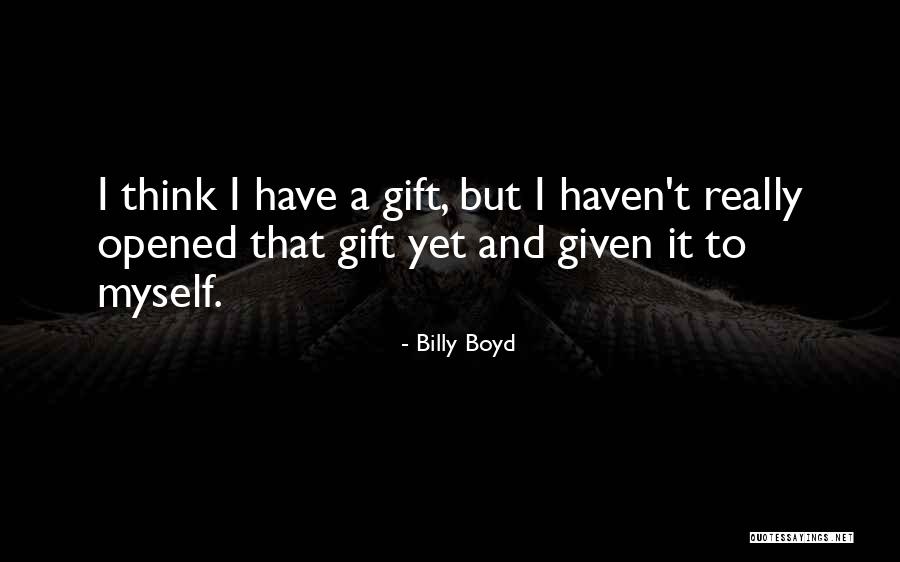 Besra Gold Quotes By Billy Boyd Besra Gold Quotes By Billy Boyd