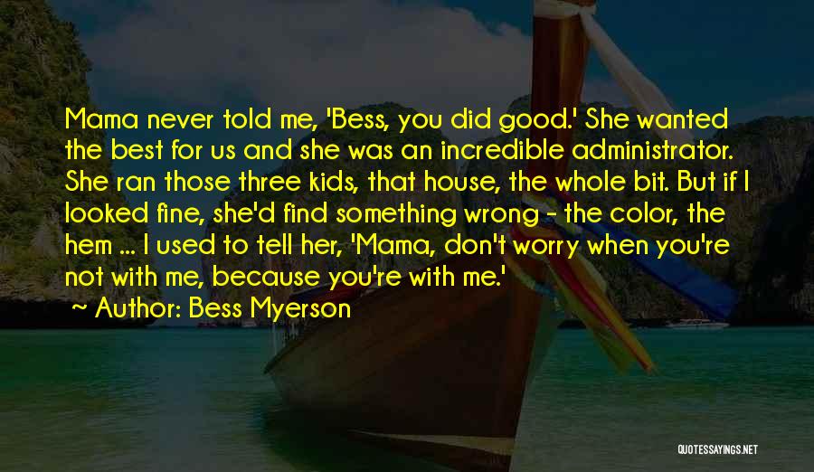 Bess Myerson Quotes 555803