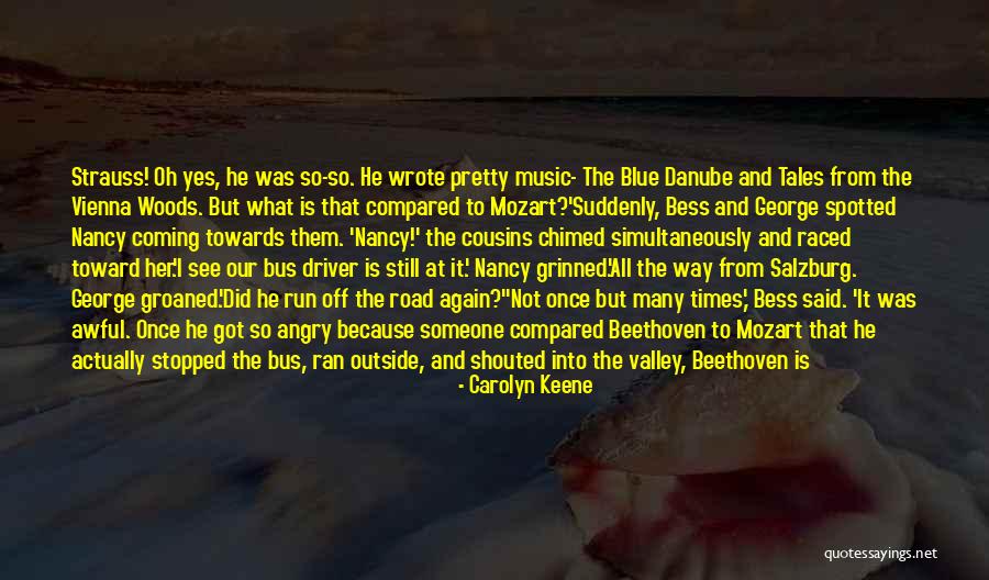 Bess Quotes By Carolyn Keene Bess Quotes By Carolyn Keene