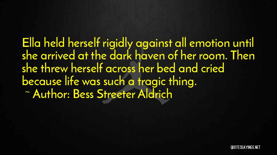 Bess Streeter Aldrich Quotes 1225540