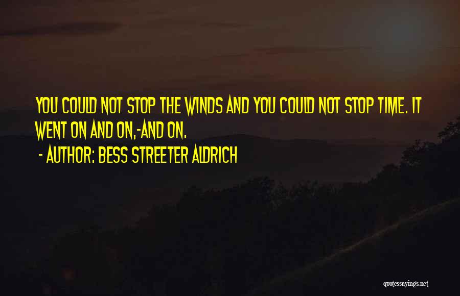 Bess Streeter Aldrich Quotes 1429570