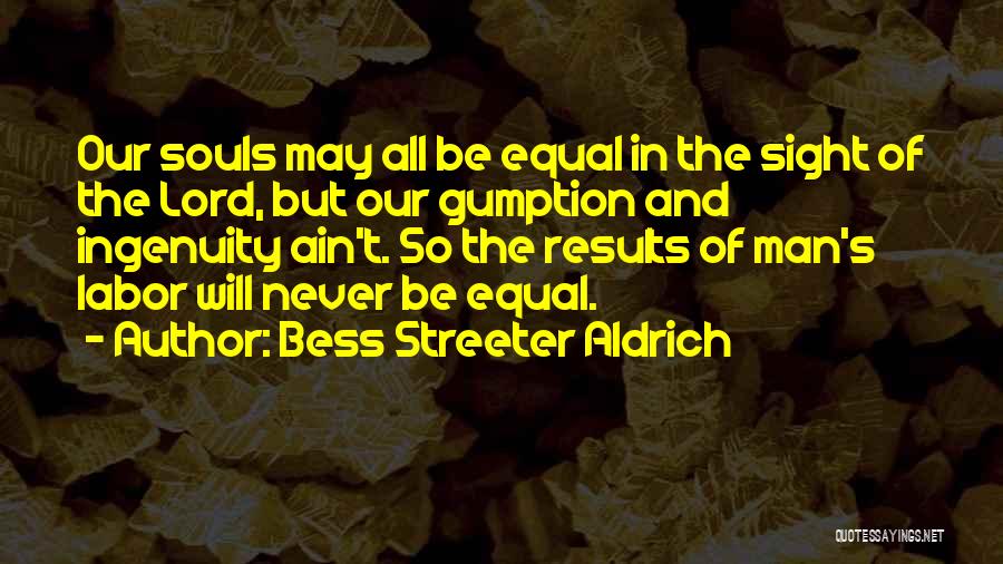 Bess Streeter Aldrich Quotes 95152