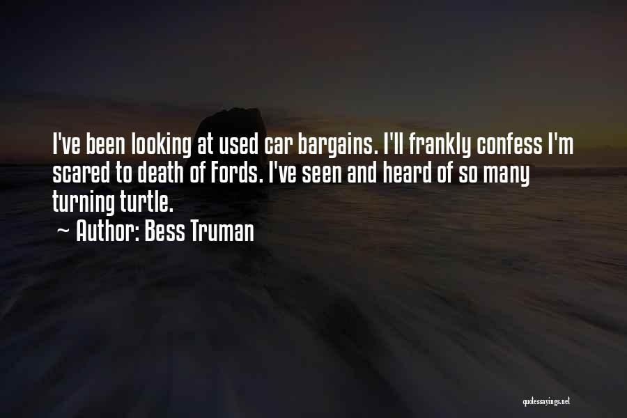 Bess Truman Quotes 1625887