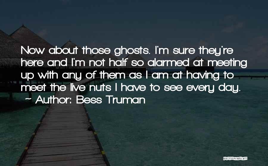 Bess Truman Quotes 190653