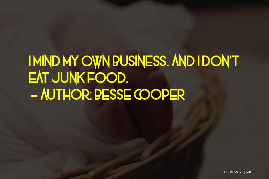 Besse Cooper Quotes 302971