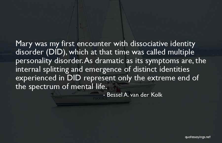 Bessel A. Van Der Kolk Quotes 1030981