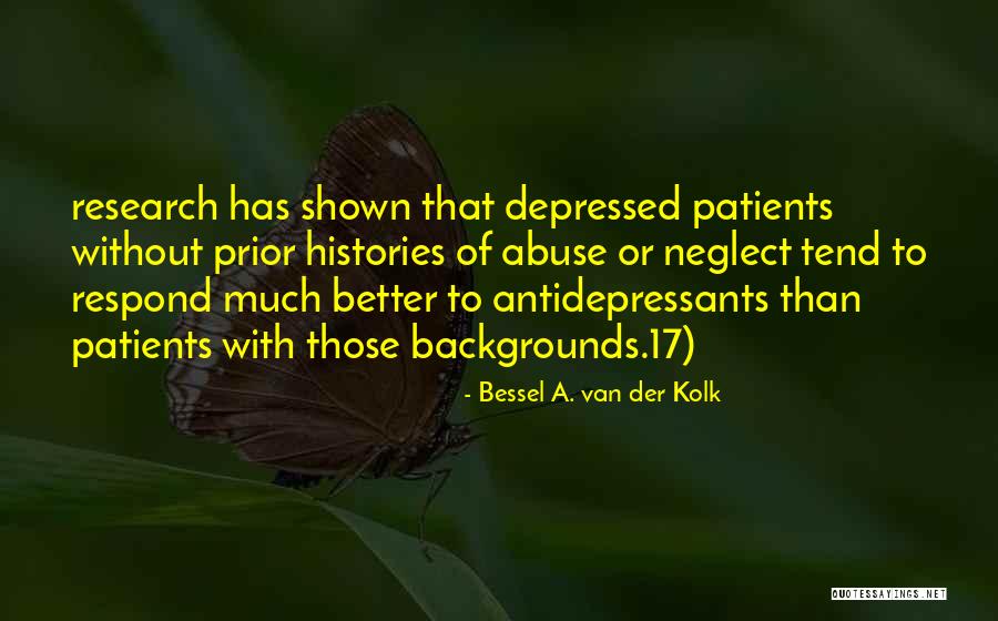 Bessel A. Van Der Kolk Quotes 1045384