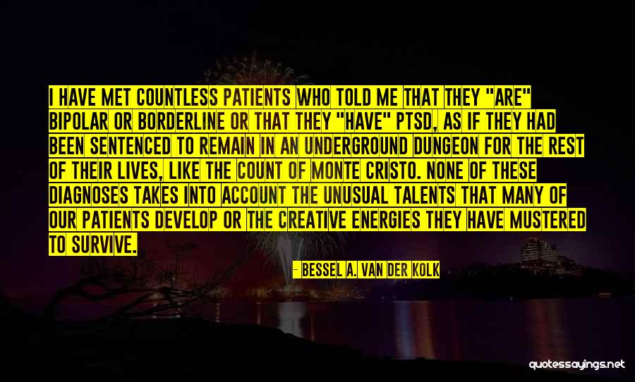 Bessel A. Van Der Kolk Quotes 1345186 Bessel A. Van Der Kolk Quotes 1345186