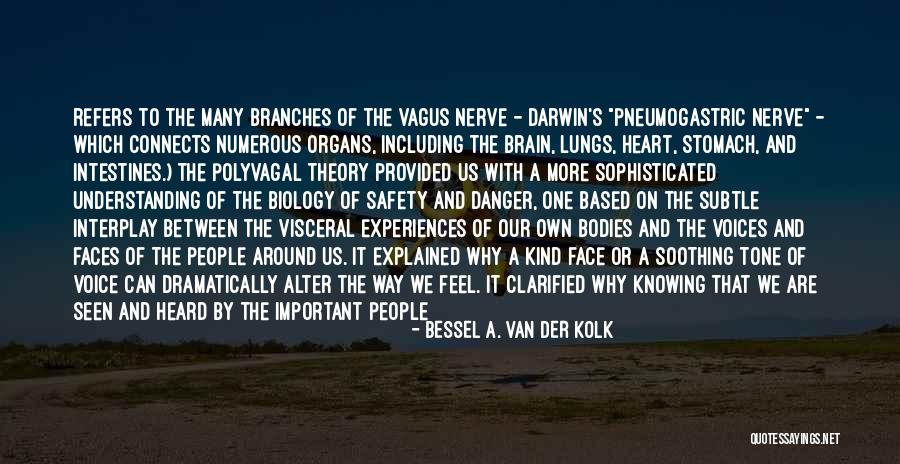 Bessel A. Van Der Kolk Quotes 1393343 Bessel A. Van Der Kolk Quotes 1393343