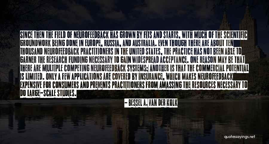 Bessel A. Van Der Kolk Quotes 1412565 Bessel A. Van Der Kolk Quotes 1412565