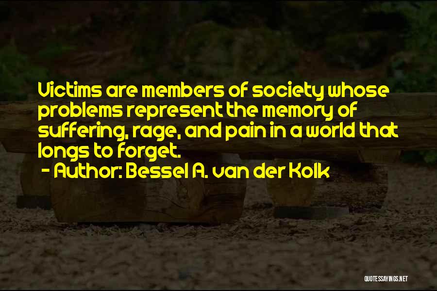 Bessel A. Van Der Kolk Quotes 1485996